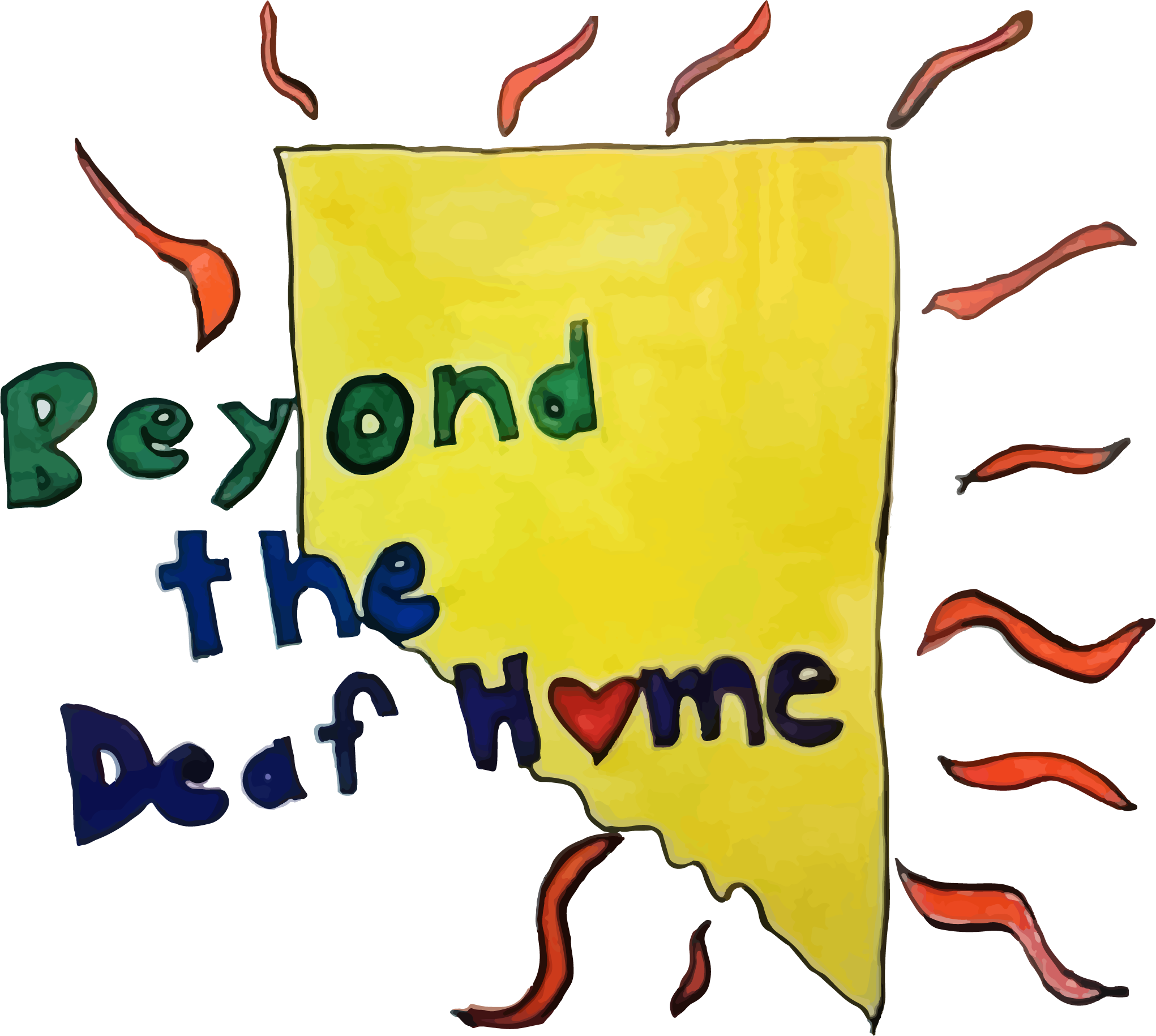 Beyond the Deaf Home logo a yellow nevada shape with red rays and a heart for the O in home. Drawn by previous campers.