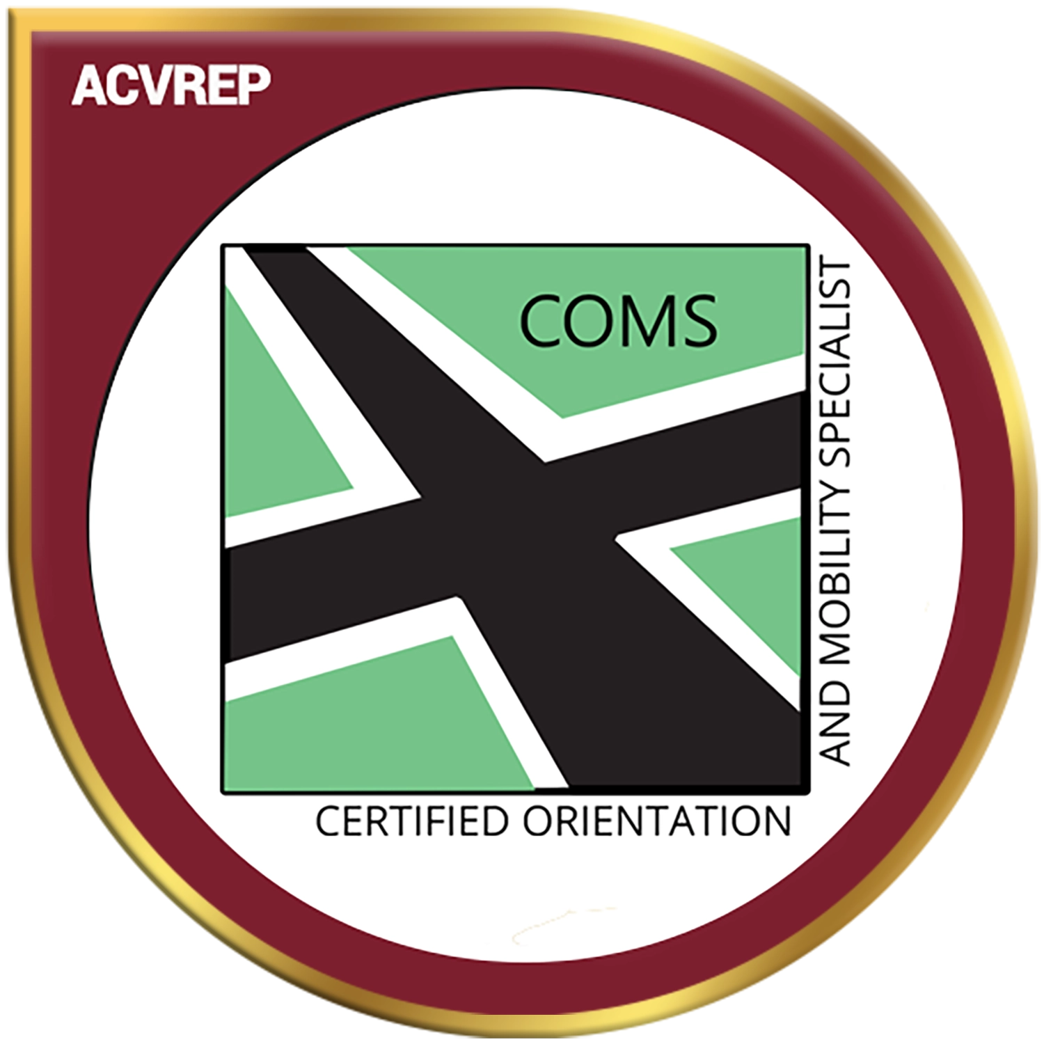 A cranberry-colored circle that sweeps out to a square corner at the top left with A-C-V-R-E-P in white letters. Inside the cranberry circle is a white circle. Inside white circle is the COMS logo that is a square bordered in black with a black roadway intersection bordered in white with green completing the corners of the square. The words Certified Orientation & Mobility Specialist wrap around the square starting that the bottom and coming up the right side.
