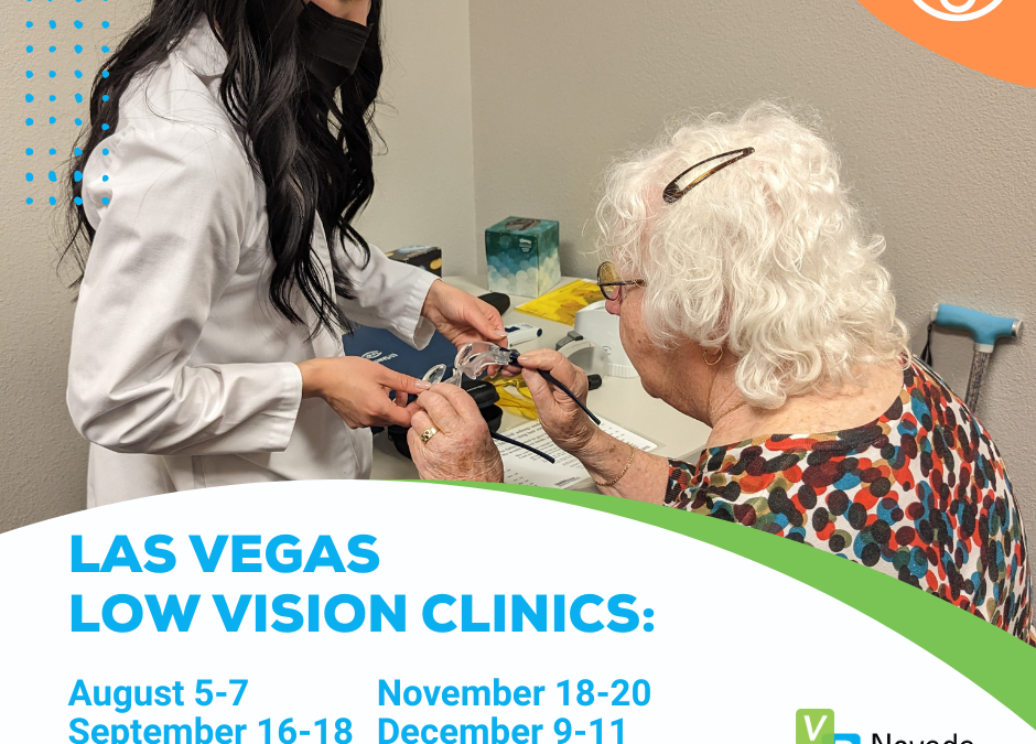 Upcoming Las Vegas low vision Clinics